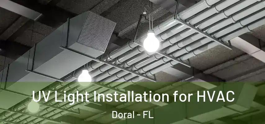  UV Light Installation for HVAC Doral - FL